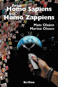 Mats Olsson, Marina Olsson - Från Homo Sapiens till Homo Zappiens, Häftad