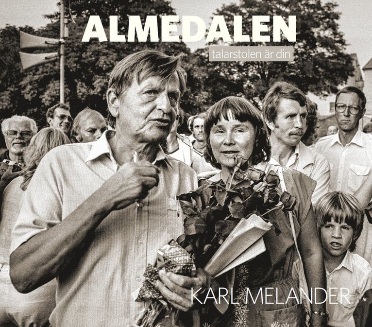 Almedalen : talarstolen är din 1