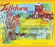 Thorwald Olsson - Tilldora den talande och sjungande katten - kidnappad av TV, Inbunden