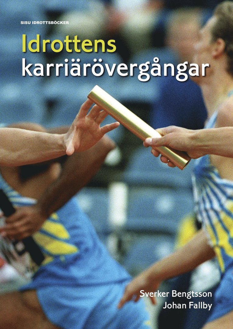 Sverker Bengtsson, Johan Fallby - Idrottens karriärövergångar, Häftad