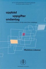 bokomslag Uppbåd, uppgifter, undantag Om genusarbetsdelning i Sverige under första världskriget