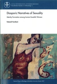 bokomslag Diasporic Narratives of Sexuality : identity Formation among Iranian-Swedish