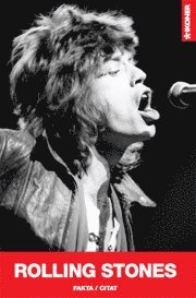Rolling Stones : fakta/citat