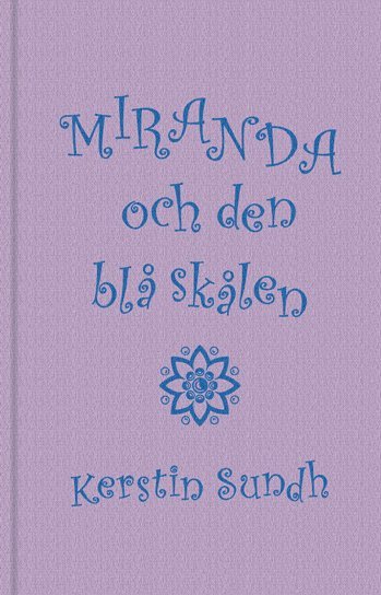 Miranda och den blå skålen 1