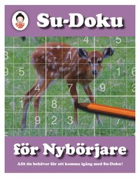 bokomslag Su-Doku för nybörjare : allt du behöver för att komma igång med Su-Doku!