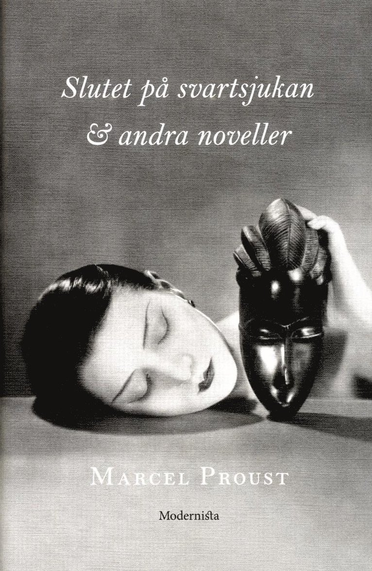 Marcel Proust - Slutet på svartsjukan och andra noveller, Inbunden