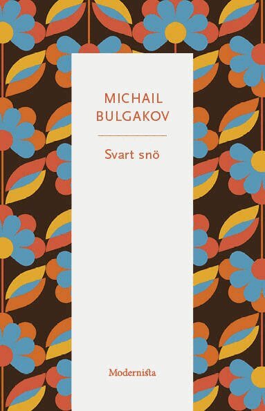 Michail Bulgakov - Svart snö, Häftad