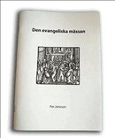 Per Jonsson - Den evangeliska mässan, Häftad