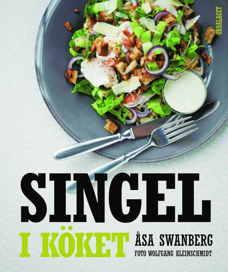 Åsa Swanberg - Singel i köket, Inbunden