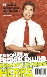 Fredrik Eklund - Bananflugornas herre : en roman, Pocket