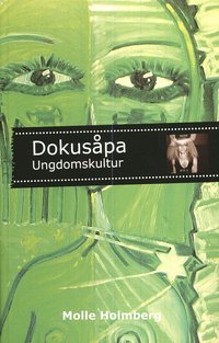 bokomslag Dokusåpa : ungdomskultur