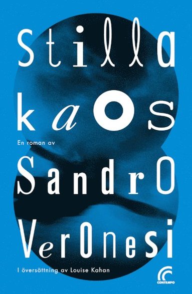 Sandro Veronesi - Stilla kaos, Inbunden