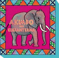 bokomslag Akimbo och elefanterna