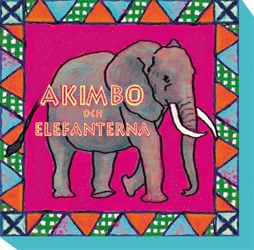 Akimbo och elefanterna 1