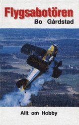 Bo Gårdstad - Flygsabotören, Inbunden