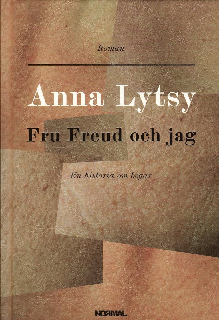 Fru Freud och jag : en historia om begär 1