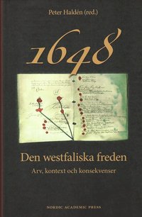 bokomslag 1648 : den westfaliska freden - arv, kontext och konsekvenser