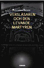 Mohammad Gerami - Versläsaren och den levande martyren, Inbunden