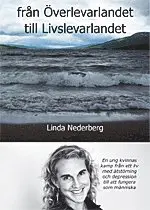 Linda Nederberg - Från överlevarlandet till livslevarlandet, Häftad. Tillgänglighet: Lägg i varukorg