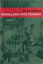 bokomslag Medalj men inte pension