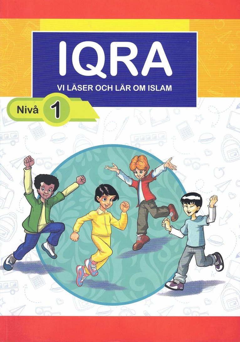 Iqra : vi läser och lär om islam. Nivå 1 1