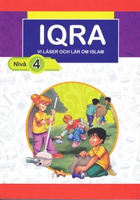 bokomslag IQRA : vi läser och lär om islam. Nivå 4