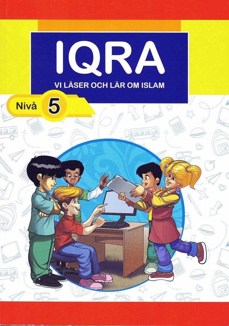 Iqra : vi läser och lär om islam. Nivå 5 1