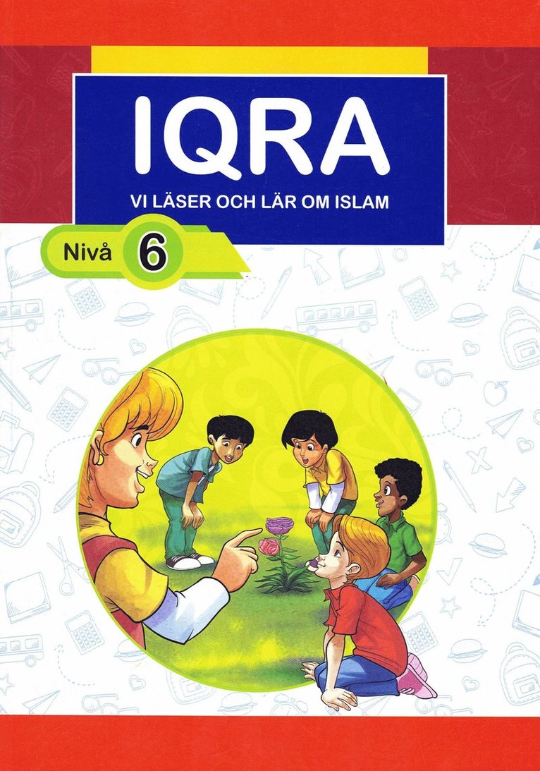 Iqra : vi läser och lär om islam. Nivå 6 1