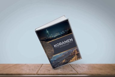 Hussein Al Daoudi - Koranen, dess fakta och berättelse från uppenbarelse till den moderna appen, Inbunden
