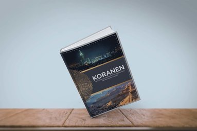 bokomslag Koranen, dess fakta och berättelse från uppenbarelse till den moderna appen