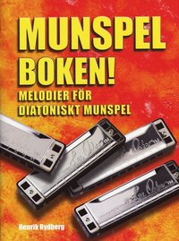 bokomslag Munspelboken : melodier för diatoniskt munspel