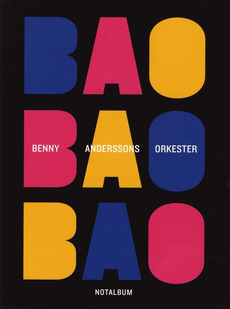 Benny Andersson - Benny Anderssons orkester. Notalbum, Häftad