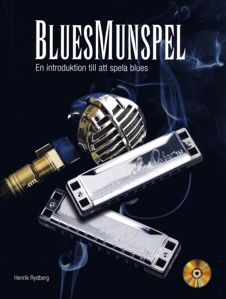 Bluesmunspel : en introduktion till att spela blues 1