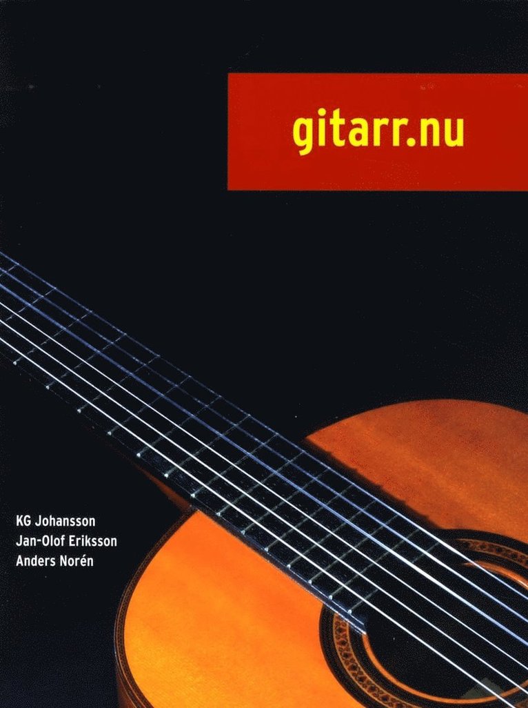 KG Johansson, Jan-Olof Eriksson, Anders Norén - Gitarr.nu inkl CD, Häftad