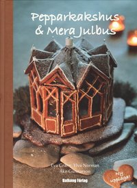 bokomslag Pepparkakshus & Mera julbus