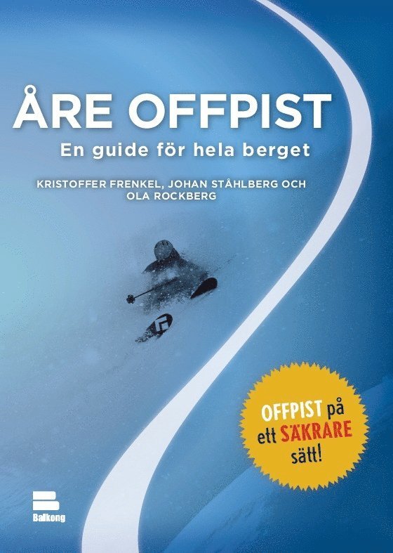 Kristoffer Frenkel - Åre offpist : en guide för hela berget, Häftad