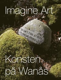bokomslag Imagine Art : konsten på Wanås