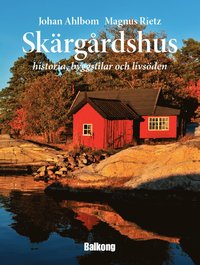 bokomslag Skärgårdshus : historia, byggstilar och livsöden