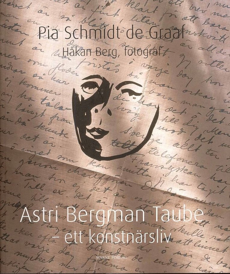 Astri Bergman Taube : ett konstnärsliv 1