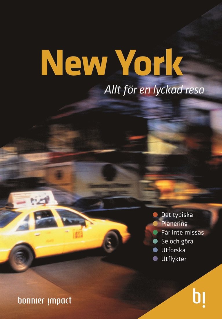 New York : allt för en lyckad resa, Häftad