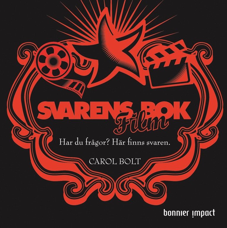 Carol Bolt - Svarens bok : filmutgåvan, Häftad