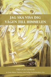 Jag ska visa dig vägen till himmelen, Inbunden