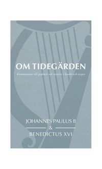 bokomslag Om tidegärden : kommentarer till psalmer och cantica i laudes och vesper