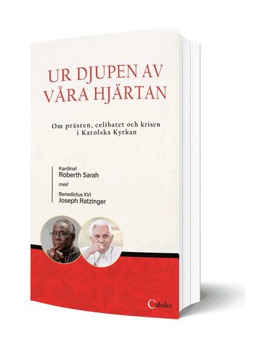 bokomslag Ur djupen av våra hjärtan : om prästen, celibatet och krisen i Katolska kyrkan