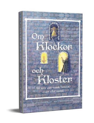 bokomslag Om klockor och kloster