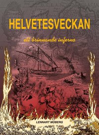 bokomslag Helvetesveckan : rysshärjningarna i Norrköping 1719 - ett brinnande inferno