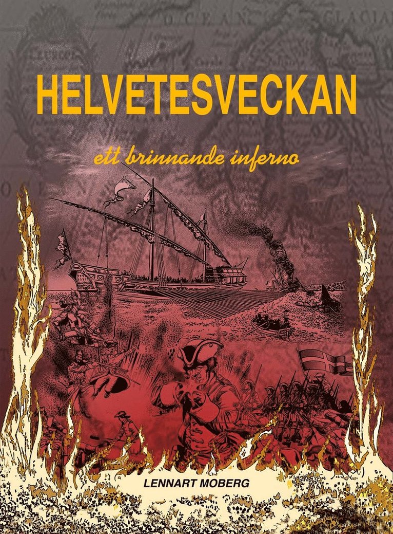 Helvetesveckan : rysshärjningarna i Norrköping 1719 - ett brinnande inferno 1