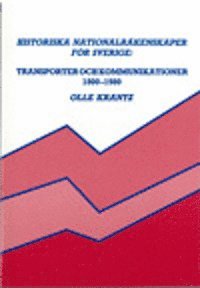 Historiska nationalräkenskaper för Sverige: Transporter och kommunikationer 1800-1980
