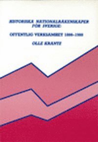 Historiska nationalräkenskaper för Sverige: Offentlig verksamhet 1800-1980