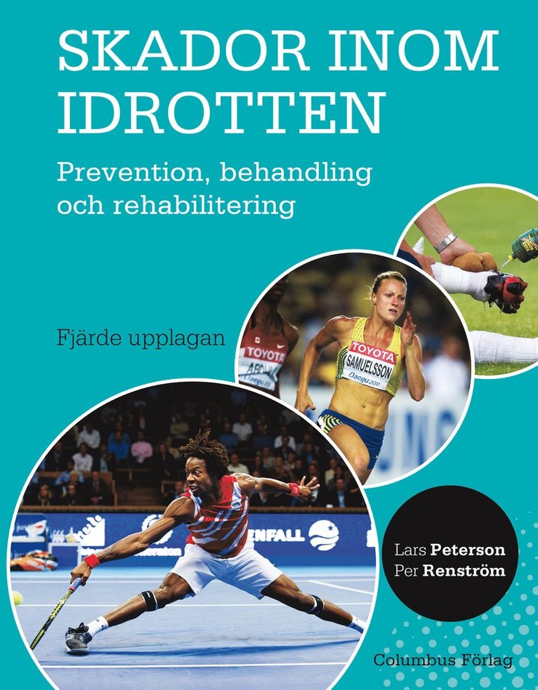 Skador inom idrotten : prevention, behandling och rehabilitering 1